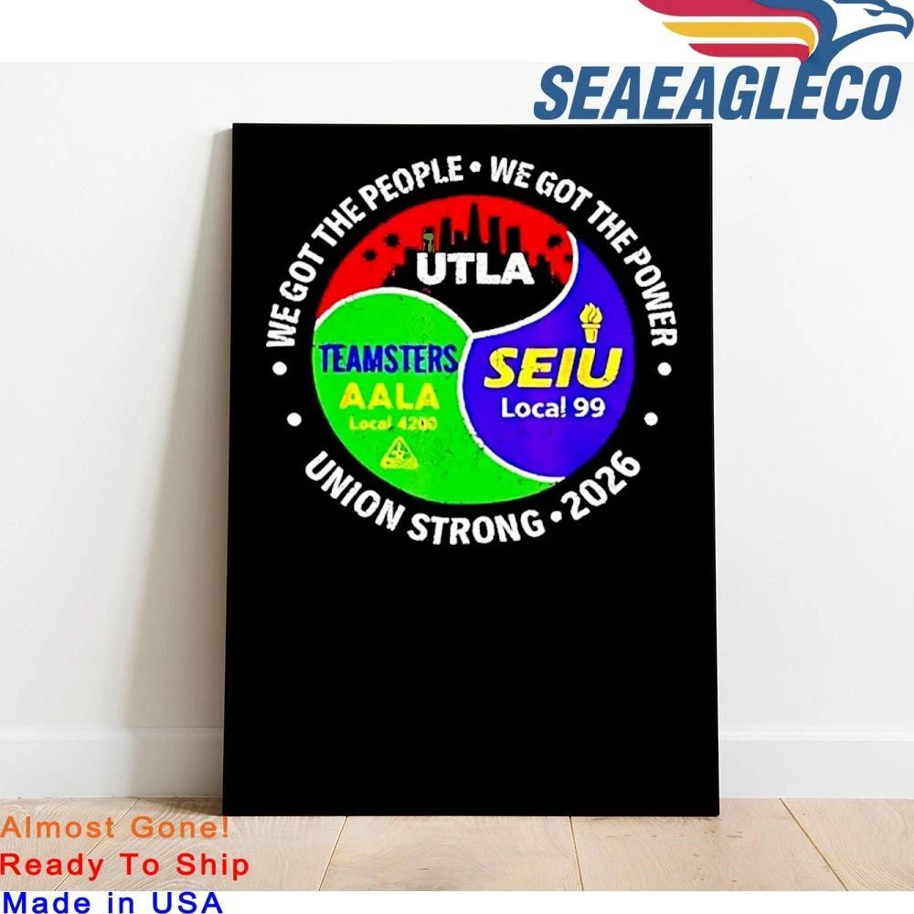 Labor Movement Utla Seiu Aala We Got The People Classic Shirt
