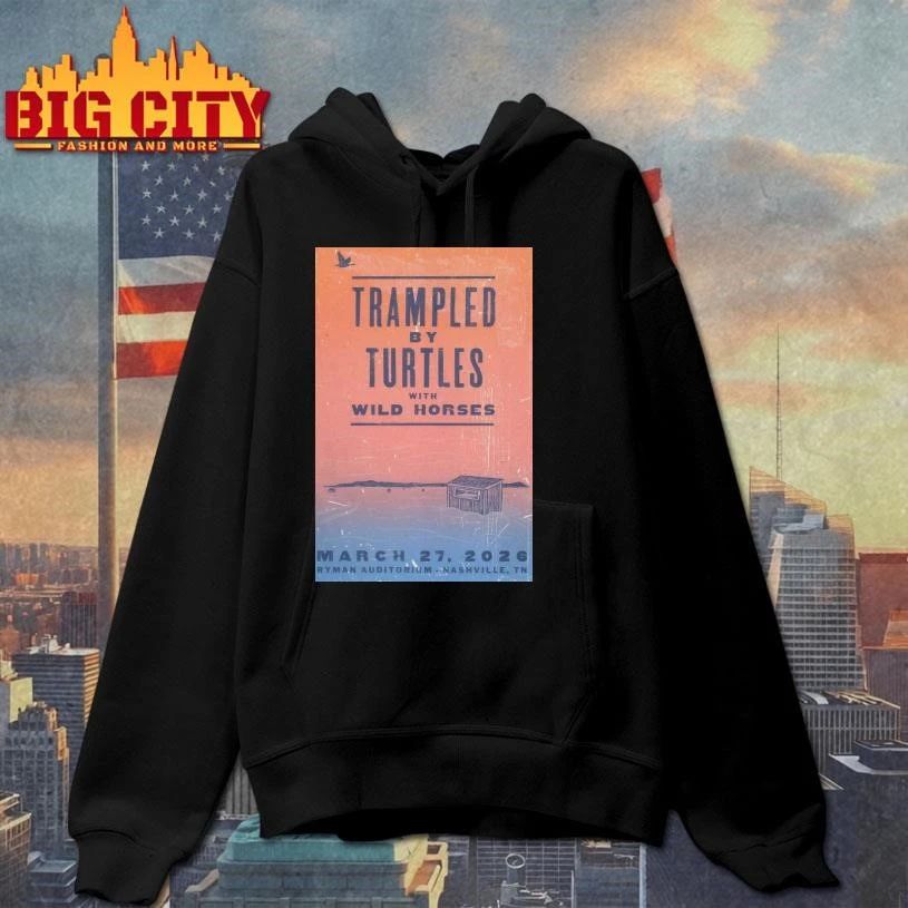 Trampled By Turtles Ryman Auditorium In Nashville TN Mar 27 2026 Poster Shirt