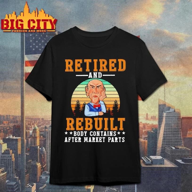 Retired And Rebuilt Shirt