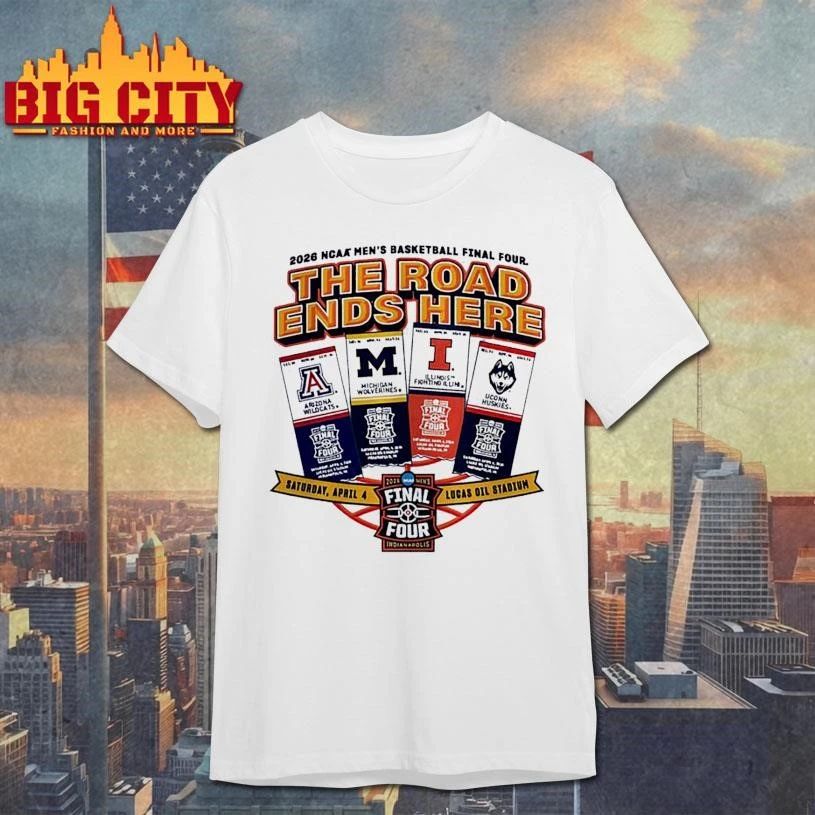 2026 Men’s Basketball Final Four Tickets Arizona Michigan Illinois Uconn Shirt