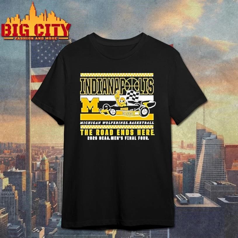 Michigan Wolverines 2026 Ncaa Mens Basketball Final Four Bound Bus The Road Ends Here College Shirt