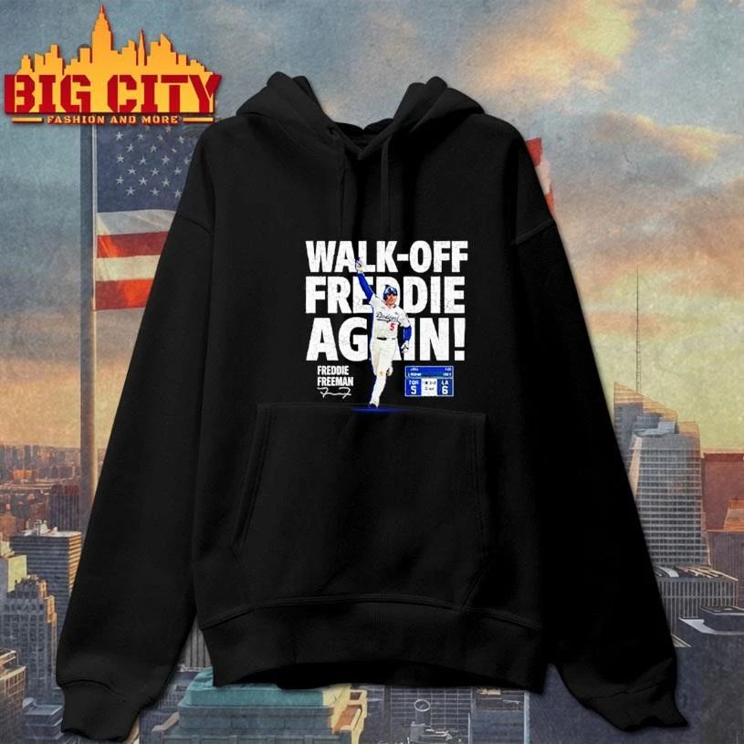 Walk Off Freddie Again Freddie Freeman Signature Shirt