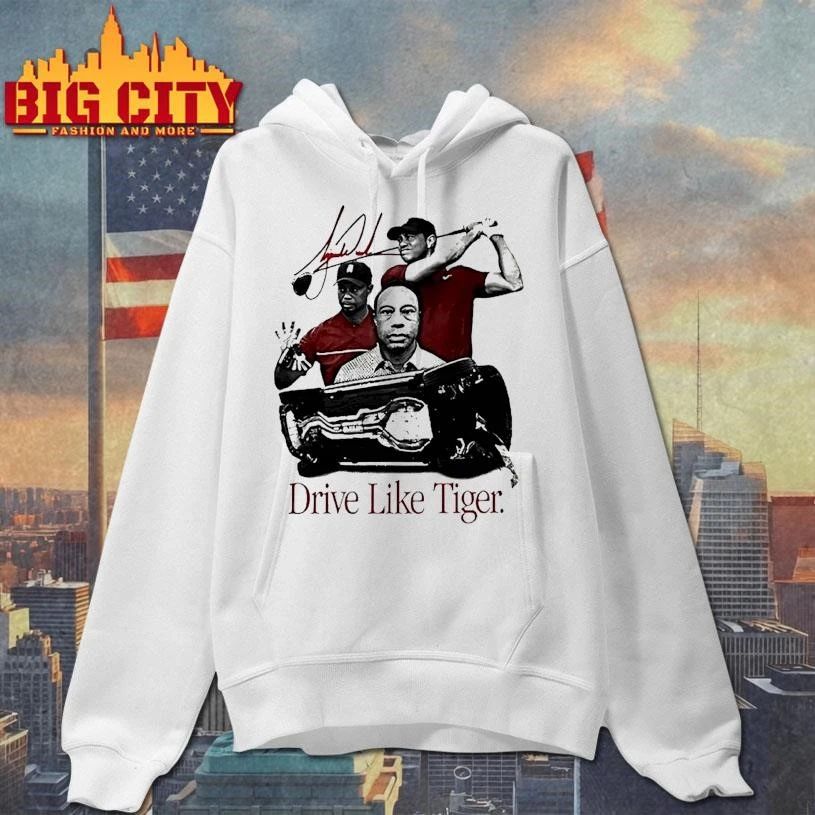 Tiger Woods Drive Like Tiger Signature Shirt