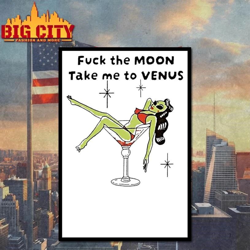 Western Aliens Fuck The Moon Take Me To Venus Shirt