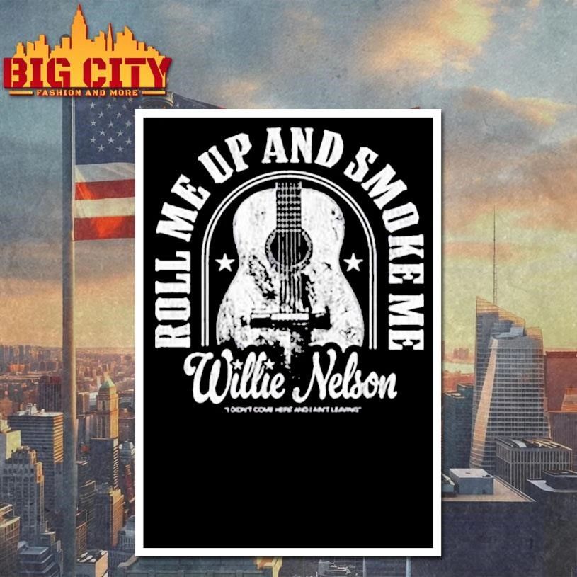 Willie Nelson Roll Me Up Trigger Shirt