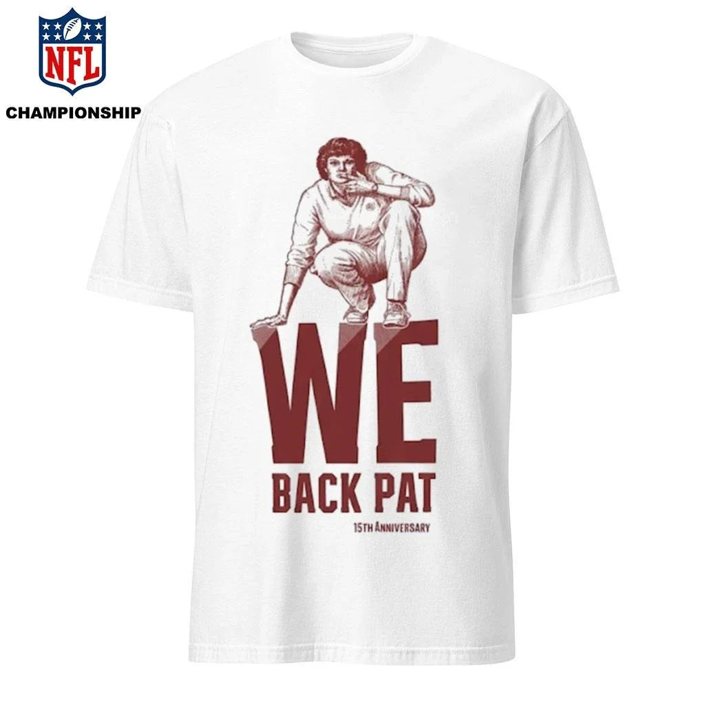 We Back Pat Shirt