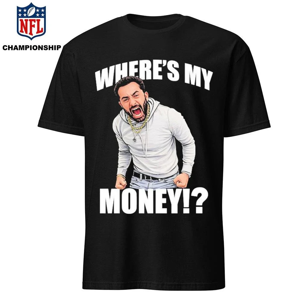 Where’s My Money Shirt