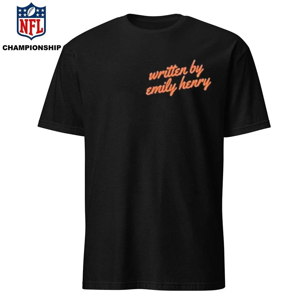 Written By Emily Henry Shirt